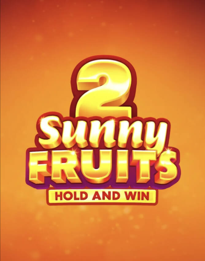 Sunny Fruits 2: Hold and Win
